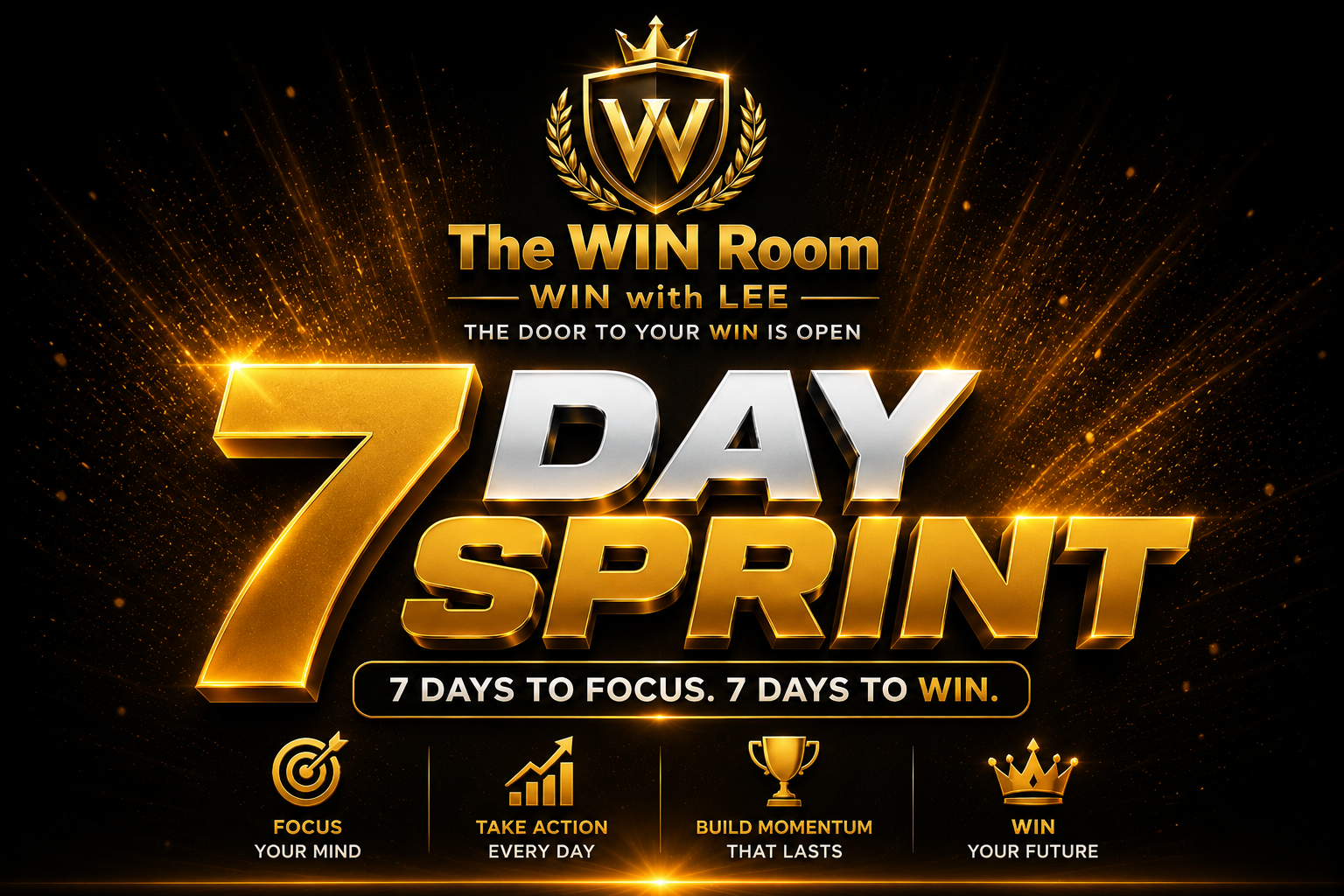 The WIN Room 7 Day Sprint official gold banner